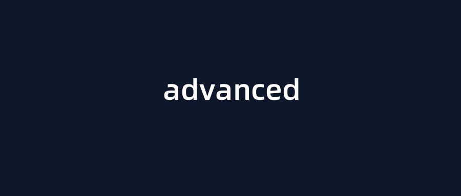 advanced